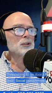 Threatening 'door to door' social punishment — what it means The Charlie James Show Mon- Fri 3-7pm 98.9 WORD-FM Greenville,/ Spartanburg Anderson, SC - | 98.9 WORD