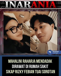 Mahalini Raharja Dilarikan Ke Rumah Sakit Rizky Febian Ungkap Kondisinya. #rizkyfebian #mahalini #mahaliniraharja #mahalinisakit #sule #adzam #nathalieholscher #putridelina #viral #gosip | Inarania