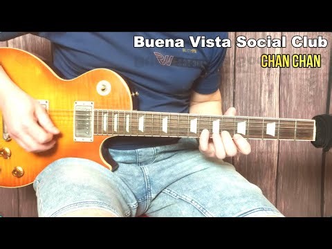 Buena Vista Social Club – Chan Chan | Guitar Solo Tutorial (Slow + Tabs)