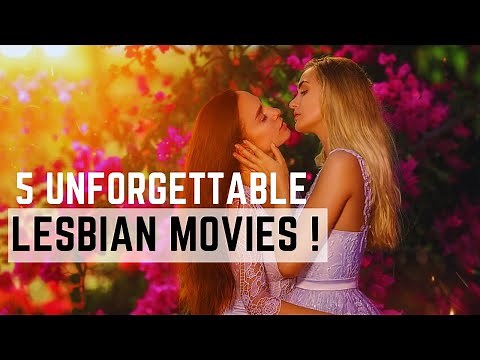 5 Must-See Lesbian Movies That Will Captivate You!