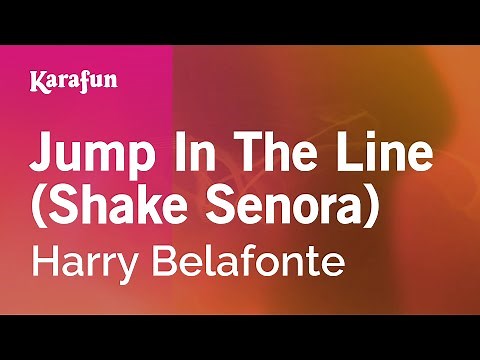 Jump in the Line (Shake, Señora) - Harry Belafonte | Karaoke Version | KaraFun
