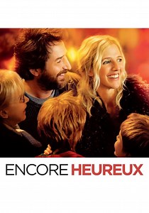 Regarder Encore Heureux en streaming complet et légal