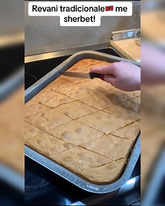 66K views · 610 reactions | Revani tradicionale me sherbet!Video nga (ninaeva) | Shqiptaret | Facebook