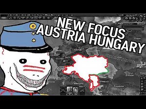 PLAYING THE NEW AUSTRIA HUNGARY IN HOI 4 THE GREAT WAR REDUX