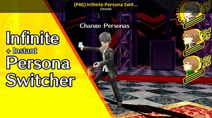[P4G] Infinite Persona Switcher Mod for Persona 4 Golden PC (32 Bit) | P4G PC 32 Mods