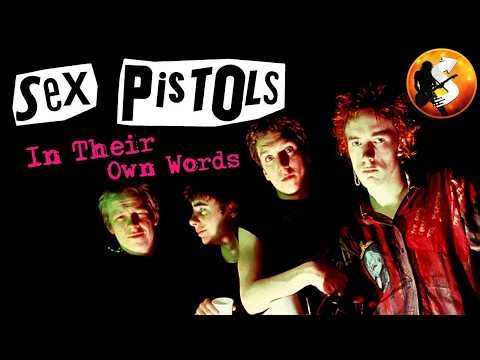 Sex Pistols Tell Their Story | Music Documentary | The Sex Pistols: In Their Own Words