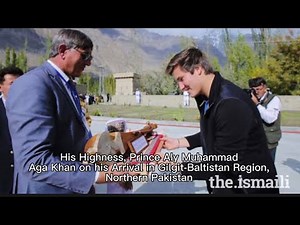 Glorious Moment: His Highness Prince Aly Muhammad Aga Khan in Northern Pakistan[in Wakhi & English]