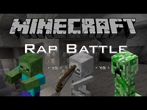 Minecraft Rap Battle - Skeleton vs Zombie vs Creeper (Original Song)