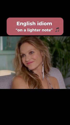 5.5K views · 117 reactions | English idiom - “on a lighter note” ...