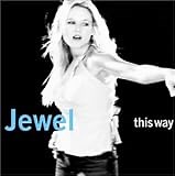 Jewel ジュエル 『This Way』（2001年）