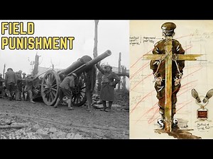 Field Punishment - BRUTAL WWI Torture For British Soldiers