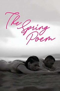 The Spring Poem - Movie