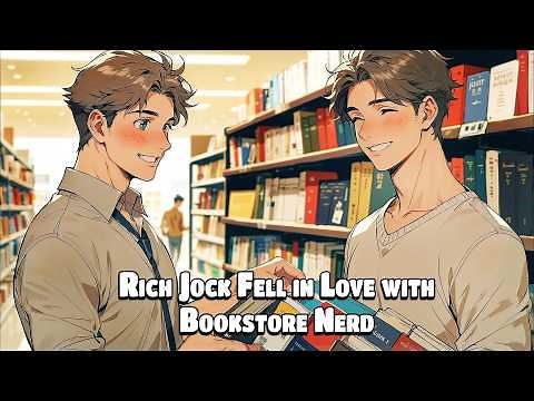 College Jock Buys the Entire Store to Get a Date with the Nerd | Jimmo Gay Love Story