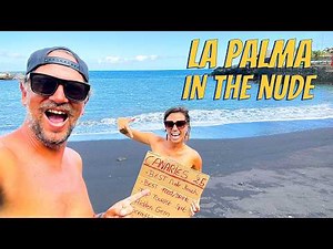 Canary Islands in the Nude: La Palma