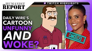 Uh Oh! Daily Wire's Cartoon 'Mr. Birchum' Has a Gay Character AND is Pro-Cancel Culture | The Humanist Report