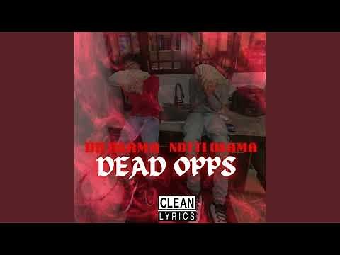 DD Osama - Dead Opps feat. Notti Osama (Best Clean Version)