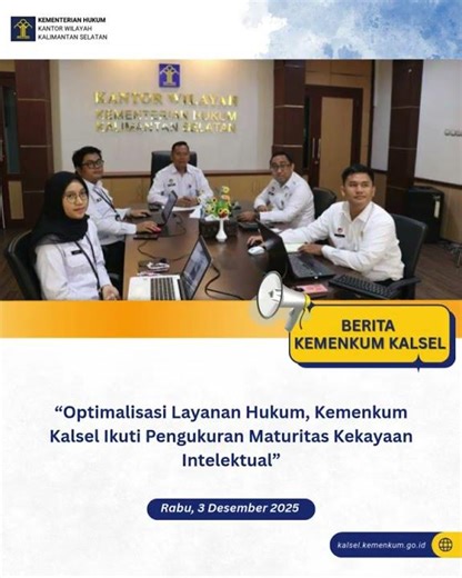Optimalisasi Layanan Hukum, Kemenkum Kalsel Ikuti Pengukuran Maturitas Kekayaan Intelektual