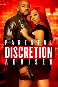 Parental Discretion Advised - Movie