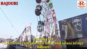 4.7K views · 147 reactions | DISTRICT RAJOURI TRADE FAIR EXHIBITION CUM SALE NEW BUS STAND SALANI BRIDGE RAJOURI | Rajouri Periphery/Jk News Break | Facebook