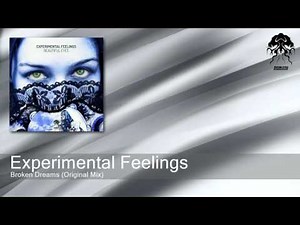 Experimental Feelings - Broken Dreams - Original Mix (Bonzai Progressive)
