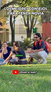 10K views · 212 reactions | los mejores consejos para tener novia | Quien es Juan | Facebook