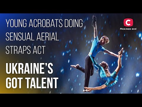 💕Fearless young acrobats doing sensual aerial straps act – Ukraine's Got Talent