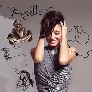 Bastardo - Anna Tatangelo: Song Lyrics, Music Videos & Concerts