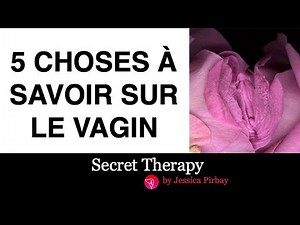 Sexe féminin: les 5 choses que les hommes devraient savoir !