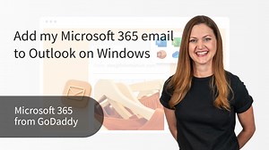 GoDaddy Help Center - How-To Video - Add my Microsoft 365 email to Outlook on Windows