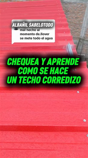 20K views · 69 reactions | ✅ Instalación de un techo corredizo y no entra agua.  | Albañil Sabelotodo | Facebook
