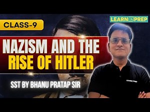 Nazism and the Rise of Hitler Lec-2 Class 9 | Full Chapter Explained | SST by Bhanu Pratap Sir
