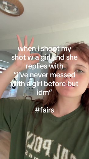 Shooting Your Shot with a Girl Who Says “I’ve Never Messed with a Girl”