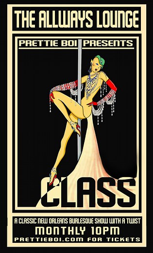 Class: A Classic New Orleans Burlesque Show with a Twist!, The AllWays Lounge & Cabaret, New Orleans, 18 January to 13 December