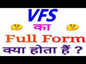 VFS Full form | Full form of VFS | VFS full form in Computer