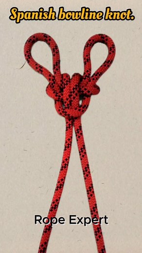 Spanish Bowline #knot #knots #nudos #shorts #reels #diy #skills #techniques #trick #tips #fyp #knottying #knottok #knotok #sailor #marine #line #rope #ropeexpert | Rope Expert