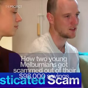 97K views · 670 reactions | A young Melbourne couple has lost their life savings after falling victim to a sophisticated text scam. $98,000 was stolen when they responded to a series of texts they believed to be from their bank. They explain how they got caught out. | The Project | Facebook