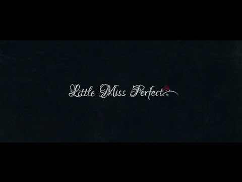 Little Miss Perfect l Official Trailer