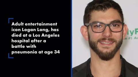 Porn star Logan Long dead at 34 after health battle