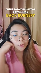 Anong gagawin mo kapag ginawa kang back burner? I just searched the meaning of back burner and I just realized, iba pala ang meaning niya when in comes to relationship. 😅 When your love one treats you like a back burner, turn your back and burn down the home you built with them. Charing! No one deserves to be a potential backup or an option. Yes, may kaniya-kaniya tayong situation but you'll know when to stop. It's on what you tolerate, babe. 😉 #BbCallisto | Bb. Callisto