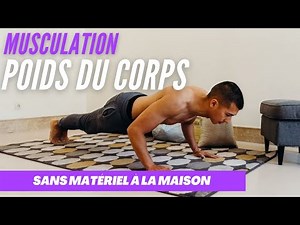 Musculation Poids du Corps: TOP 9 Exercices à faire à la Maison (Sans Matériel)