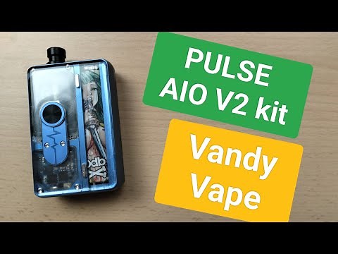Pulse AIO v2 kit by Vandy Vape ‪@vandyvape_official‬