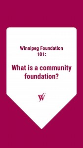 What is a community foundation and what happens when you give to yours? Winnipeg Foundation 101 explores this and more! Stay tuned to learn why a gift to your community foundation is a gift that keeps on giving to your community. #ForGoodForever #CommunityFoundation #Generosity #Giving | The Winnipeg Foundation
