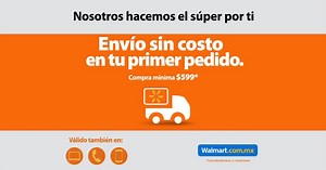 Haz tu súper en línea y aprovecha envío sin costo en tu primera compra en Walmart.com.mx en la compra mínima de $599. Válido al 31 de agosto 2018. Consulta términos y condiciones en: https://goo.gl/u1EnaL | Walmart México