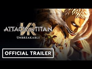 Attack on Titan VR: Unbreakable - Official Gameplay Early Access Release Date Trailer