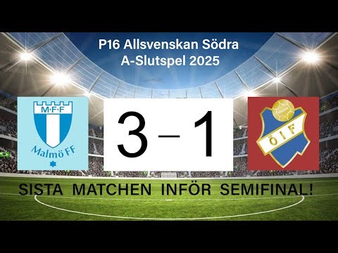 Malmö FF - Östers IF (3-1) P16 Allsvenskan A-Slutpel 2025