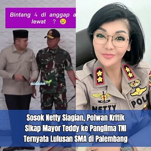 Inilah sosok Netty Siagian polwan berpangkat AKBP yang kritik sikap Mayor Teddy ke Panglima TNI, ternyata lulus SMA Negeri 17 Palembang. Komentar AKBP Netty Siagian terkait aksi Sekretaris Kabinet Mayor Teddy Indra Wijaya tengah jadi sorotan. #virals #polwan #kritik #mayorteddy #PanglimaTNI | Redaksi.Relung