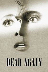 Watch And Download Movie Video Dead Again For Free!