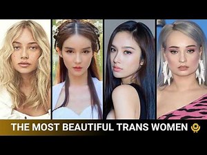 Top 32 Most Beautiful Transgender Women 2026