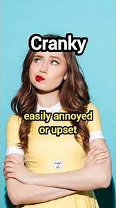 Cranky Meaning & Example Sentence