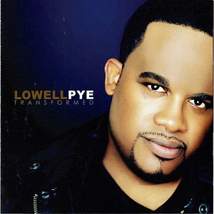 Lowell Pye - Transformed